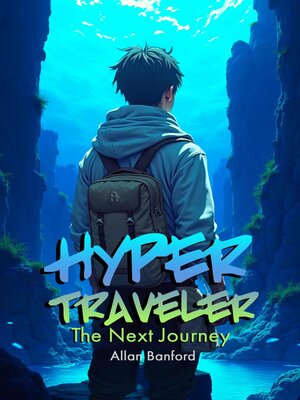 cover image of Hyper Traveler--The Next Journey